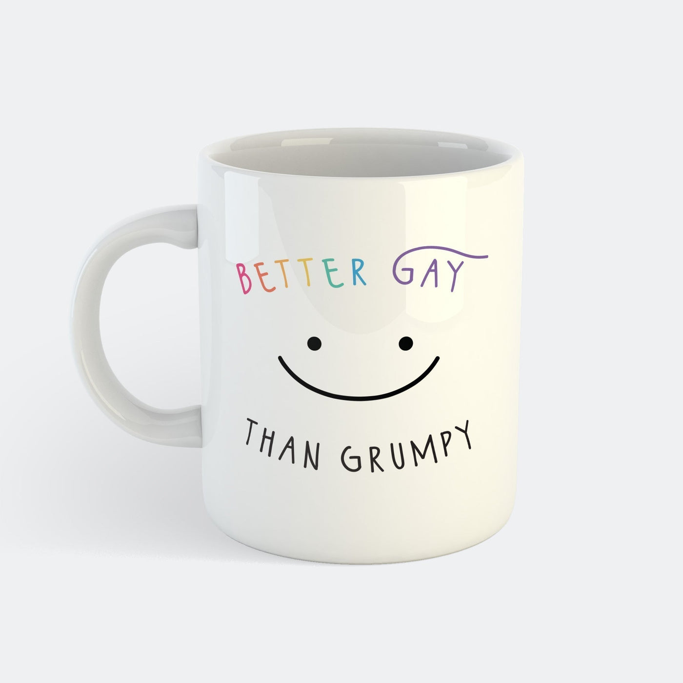 Better Gay Than Grumpy Krus